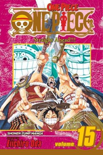 9781421510927-L.jpg One Piece, Vol. 15