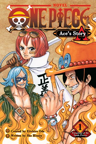 9781974713301-L.jpg One Piece: Ace's Story, Vol. 1