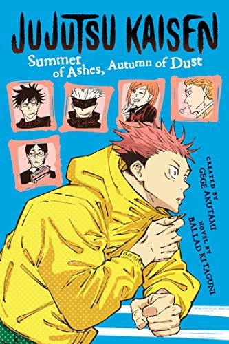 9781974732555-L.jpg Jujutsu Kaisen: Summer of Ashes, Autumn of Dust