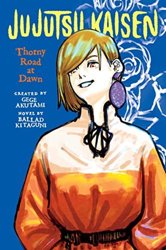9781974732562-L.jpg Jujutsu Kaisen Thorny Road