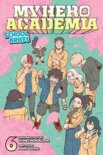 9781974734252-L.jpg My Hero Academia: School Briefs, Vol. 6